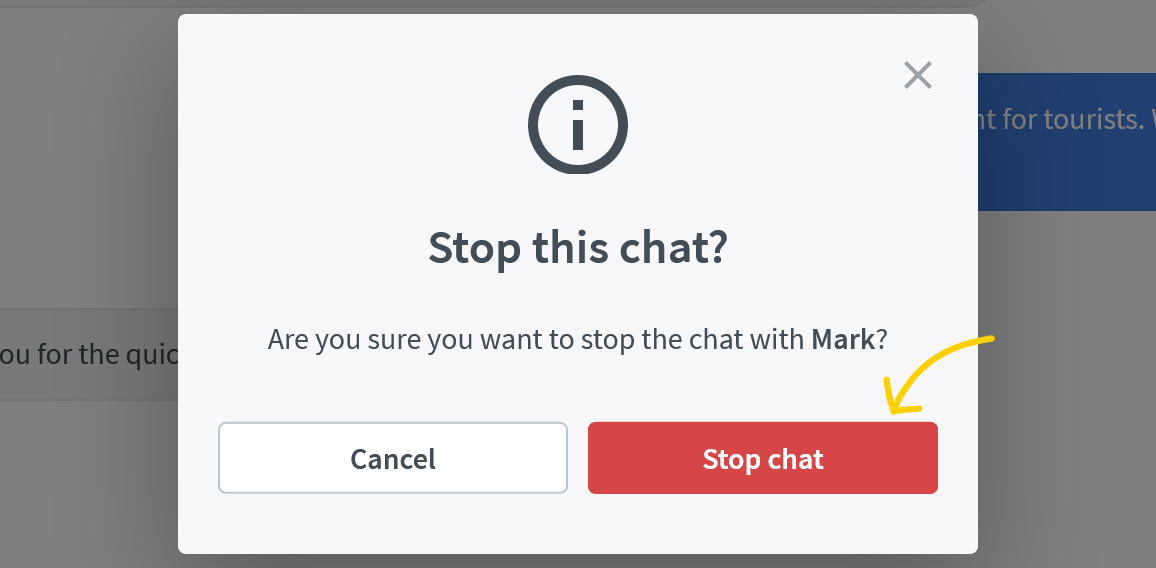 Confirm by clicking on stop chat in the LiveChat app