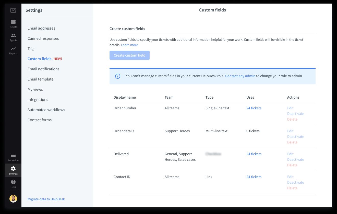 Creating custom fields is possible with the admin role in HelpDesk.