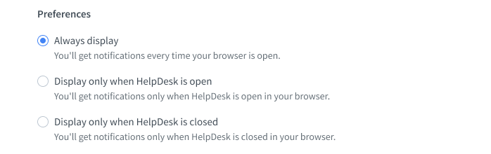 Browser notification preferences in HelpDesk.