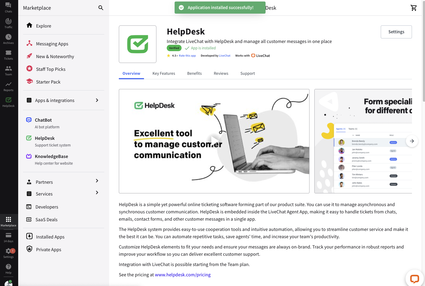 A properly installed HelpDesk in the LiveChat Marketplace.