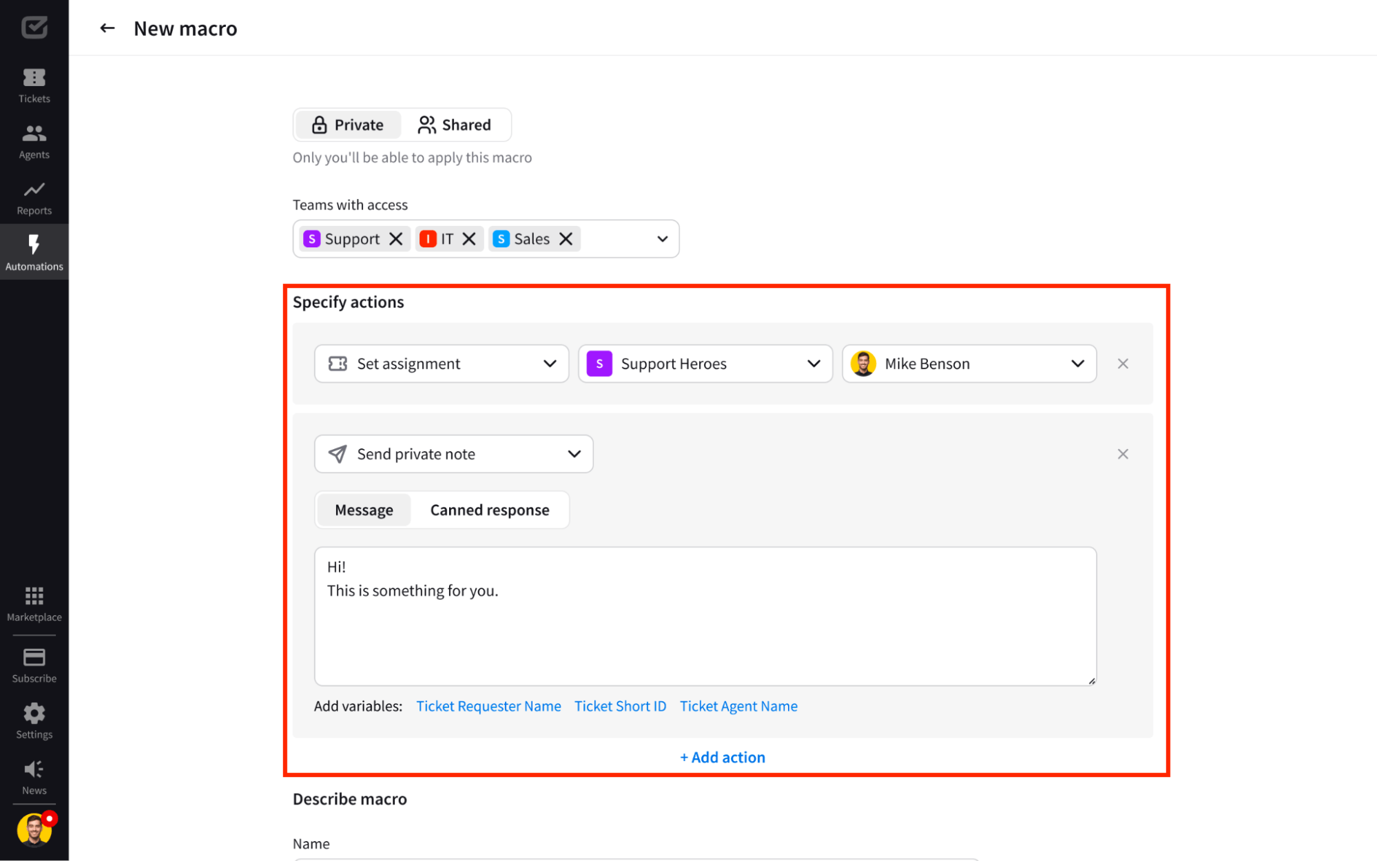 Specifying the actions to be performed by the macro