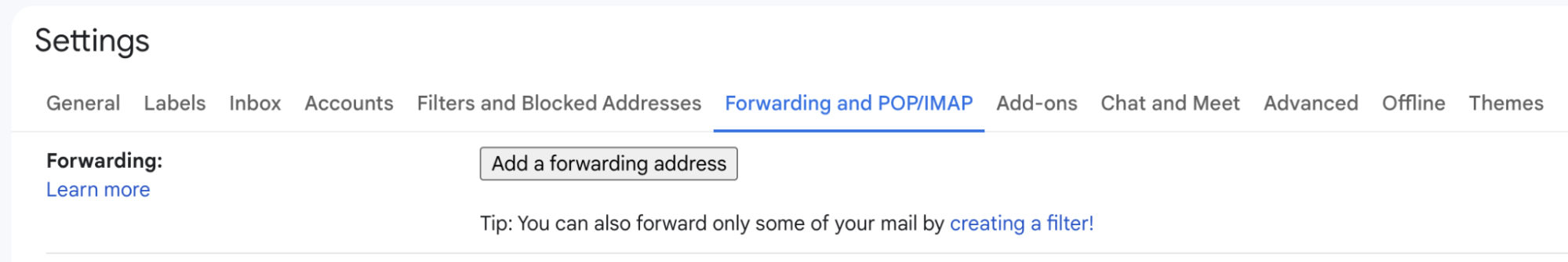 Adding a forwarding address in the Gmail/Google Workspace.