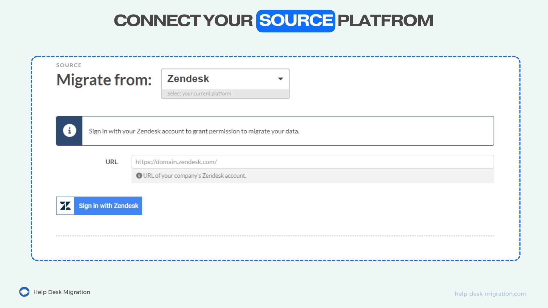 Choose the data source during help desk migration.