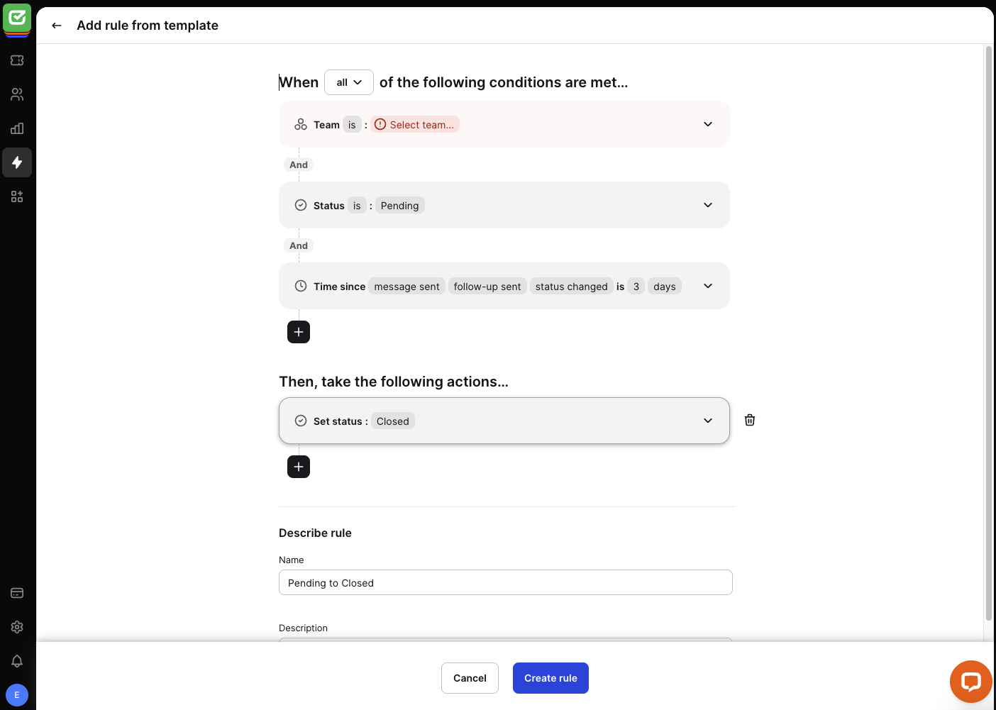 &ldquo;Pending&rdquo; to &ldquo;Closed&rdquo; rule template.
