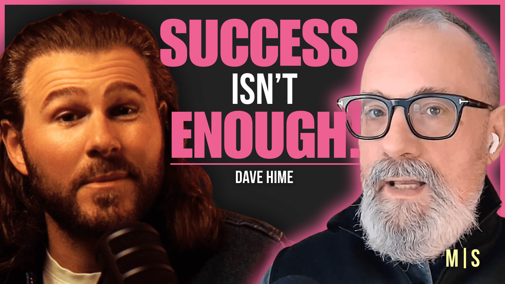 Why Successful People Still Feel Unfulfilled (Even After Reaching Their Goals): w/ Dave Hime