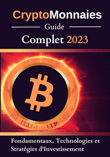 Cryptomonnaies Guide Complet Decouvrez