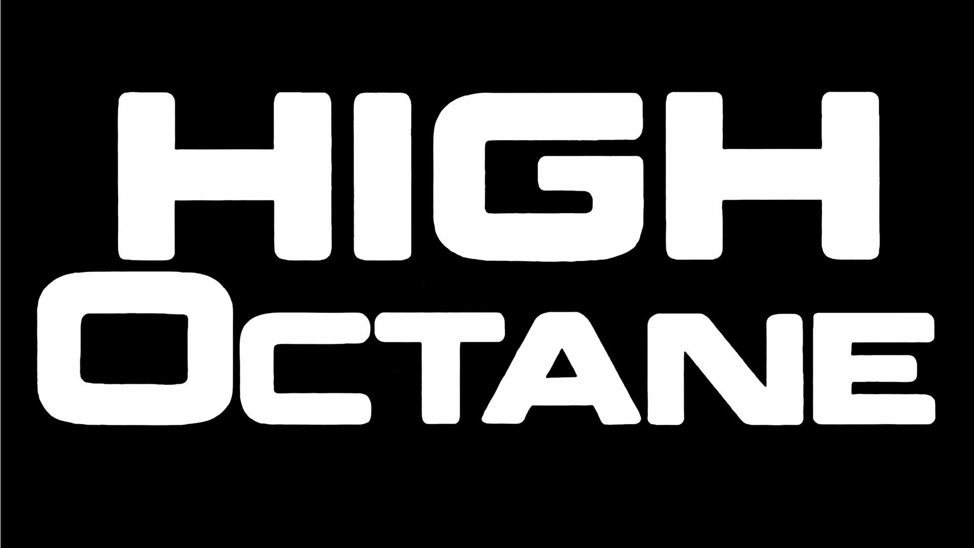 High Octane