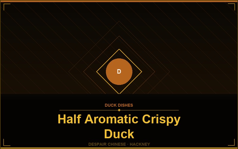 Half Aromatic Crispy Duck