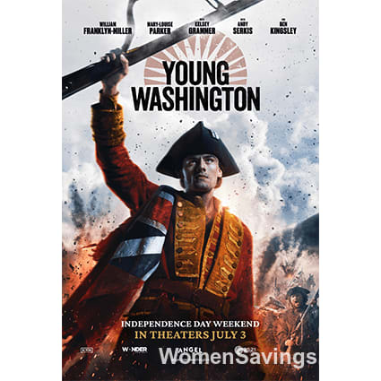 2 FREE Young Washington Movie Tickets for July 4th