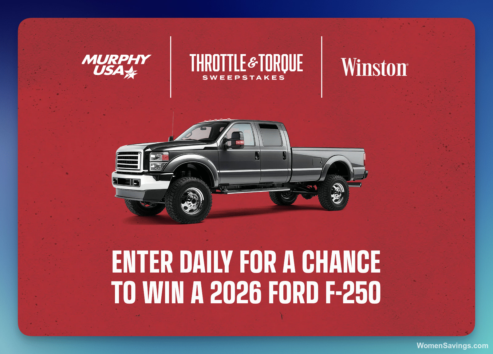 Win a 2026 Ford F-250 Lariat + $25,000 Cash