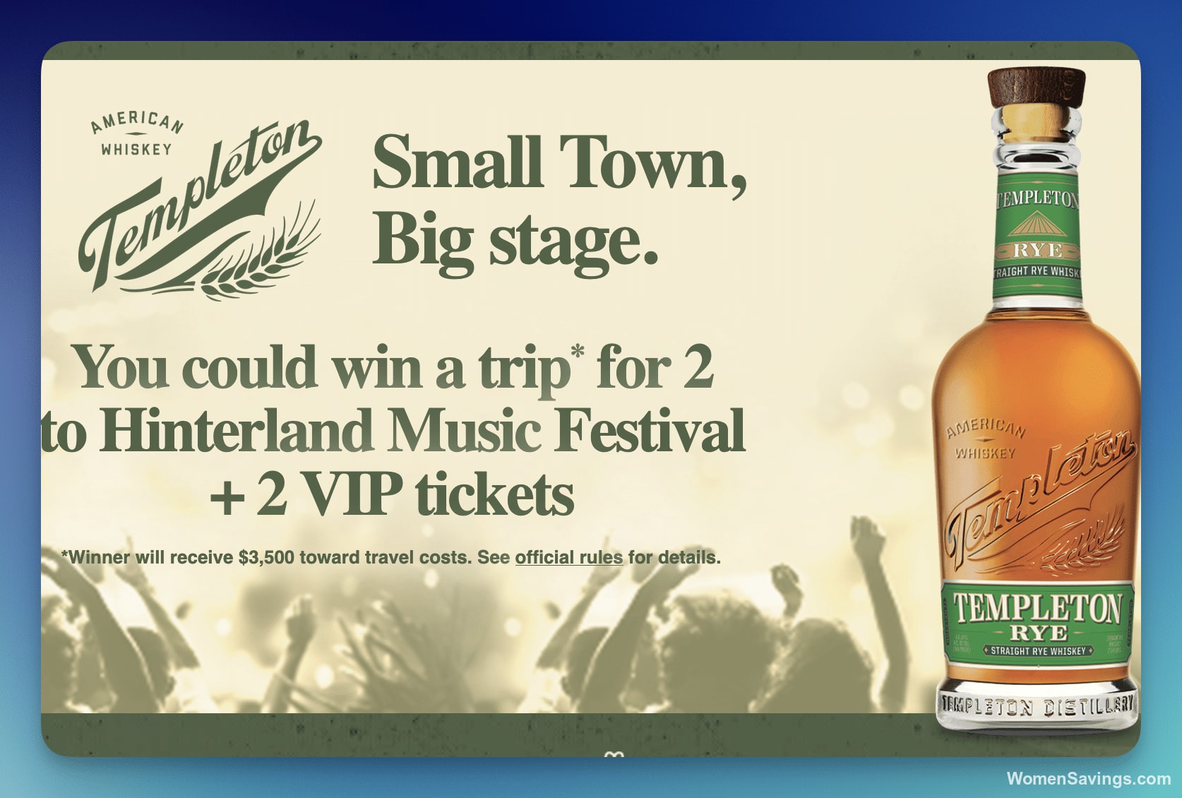Templeton Small Town Big Stage Sweepstakes - VIP Trip & $3,500