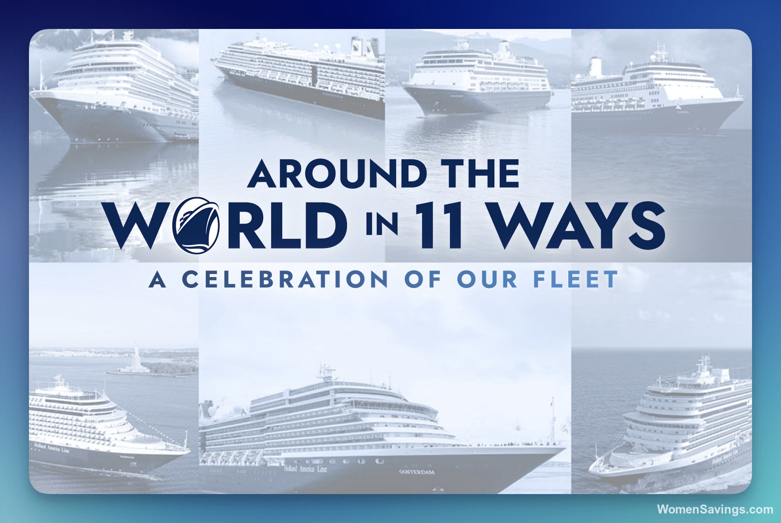 Holland America Around the World Contest - 11 Winners!