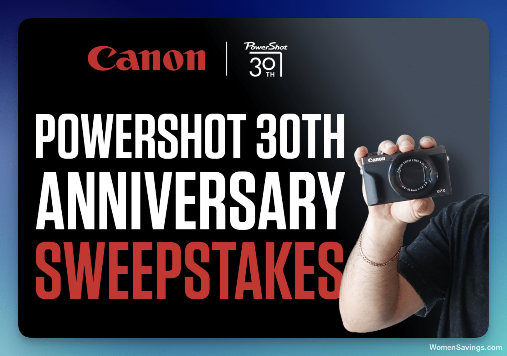 Canon PowerShot 30th Anniversary Sweepstakes - Win a $1,029 Camera