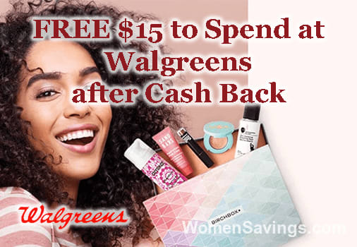 FREE $15 Cash Back to Spend at Walgreens