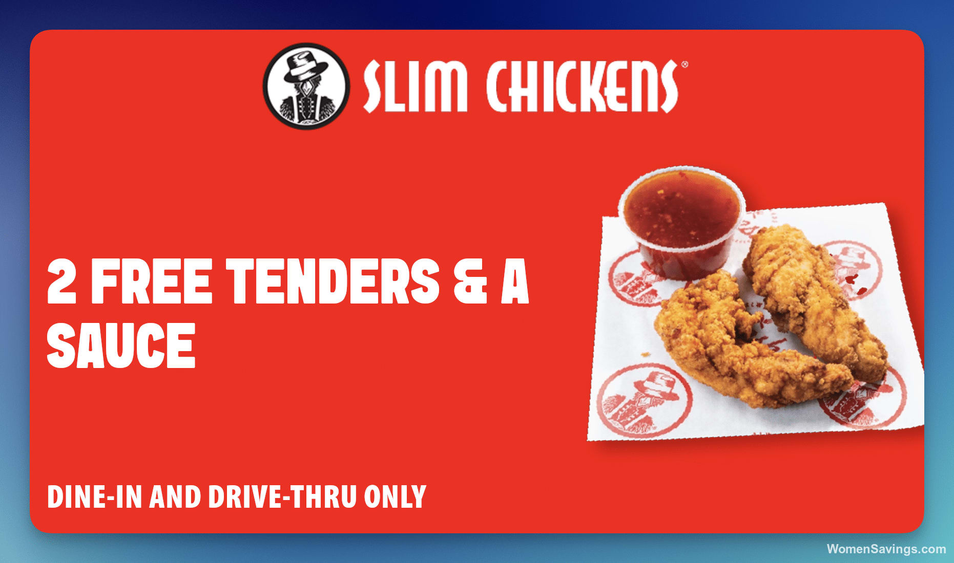 Slim Chickens: FREE 2 Tenders and Sauce Through July 17