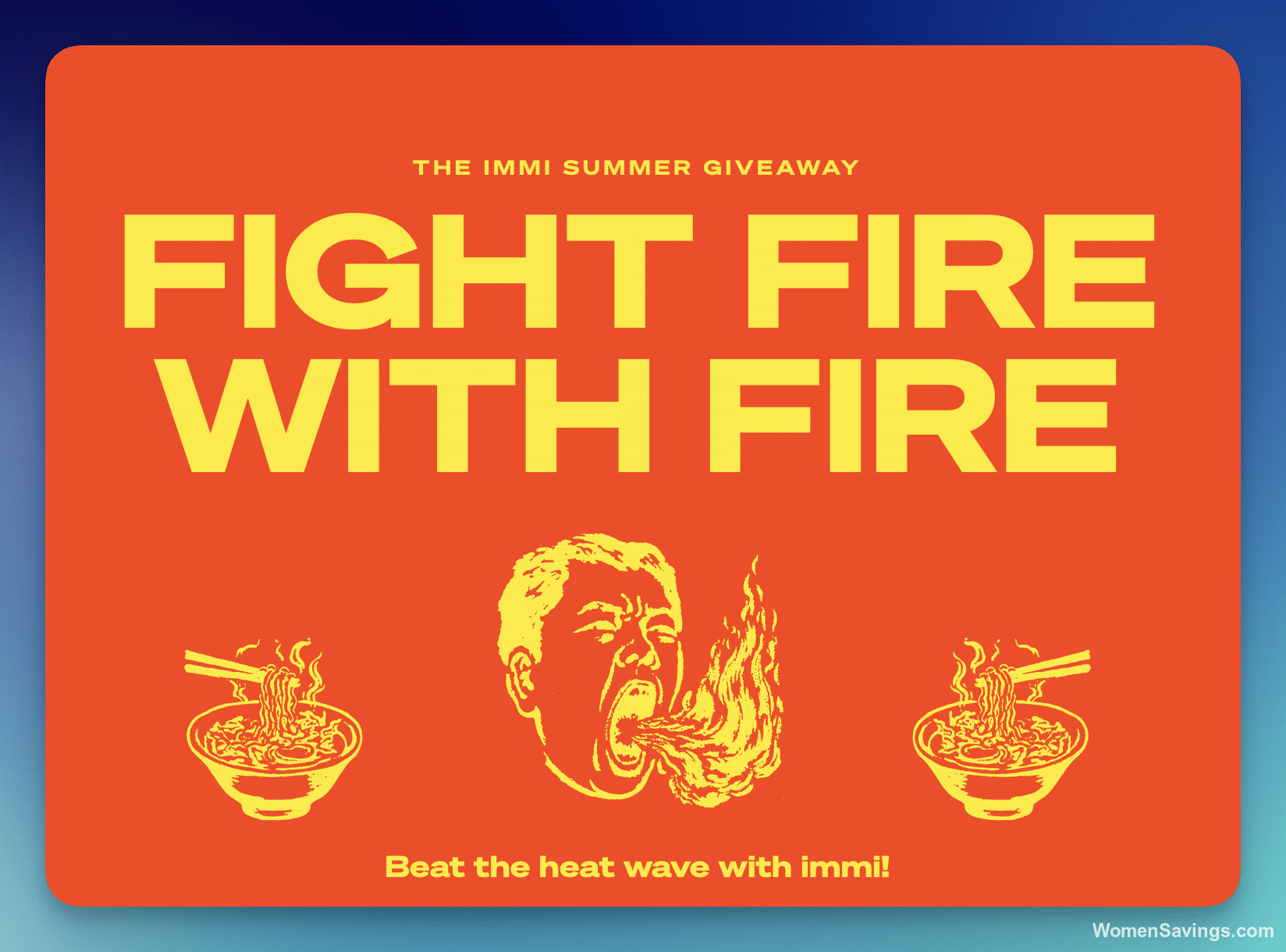 Immi Fight Fire With Fire Sweepstakes - Win Spicy Ramen