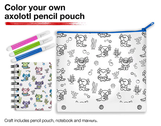 FREE Color Your Own Axolotl Pencil Pouch Craft at JCPenney