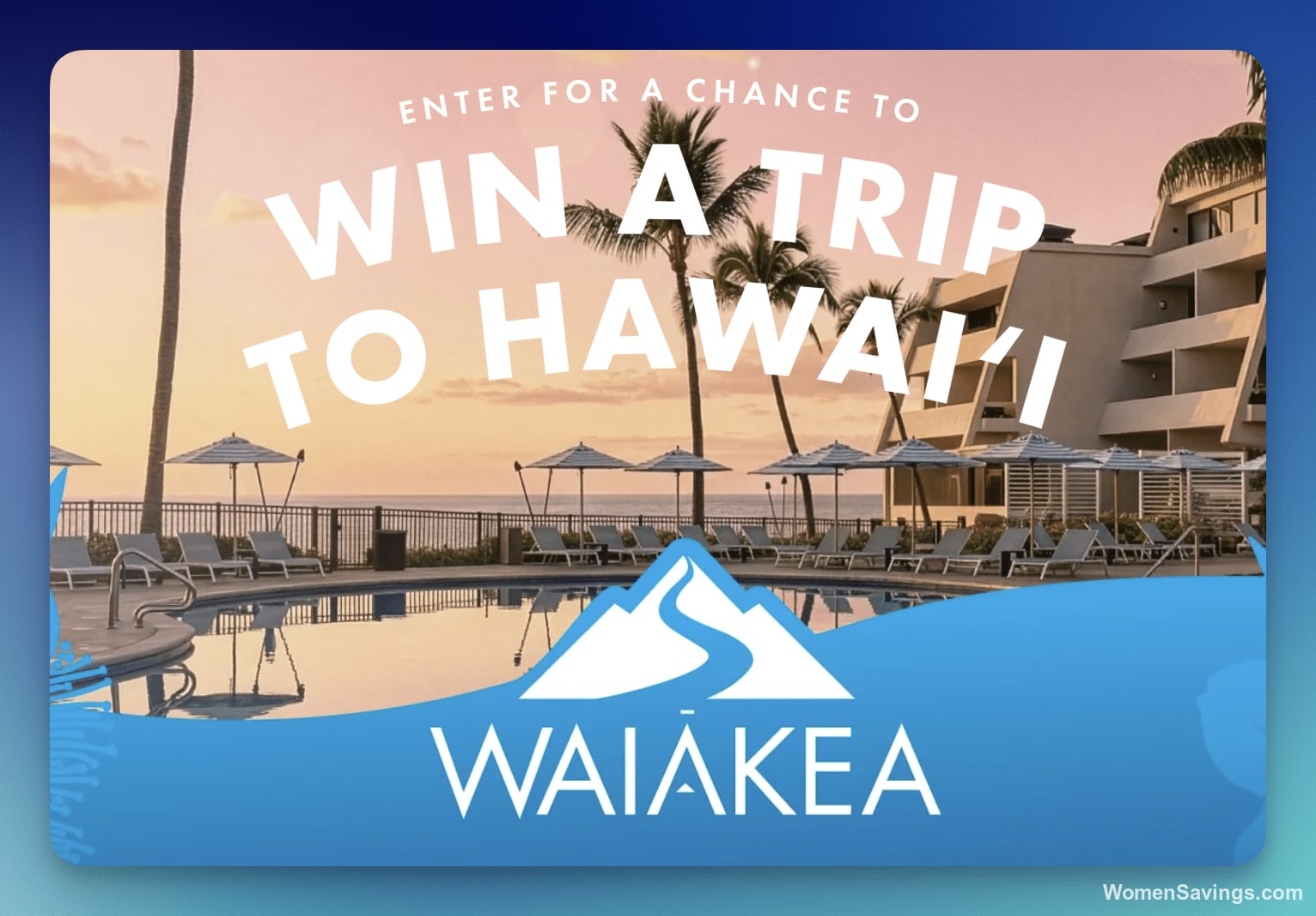 Waiākea Wellness Retreat Sweepstakes - Win Hawaii Trip for 2