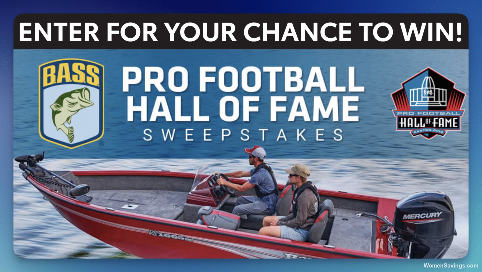 Bassmaster x Pro Football Hall of Fame Sweepstakes