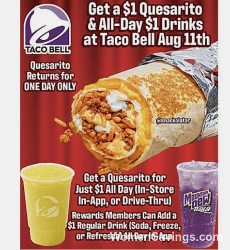 Taco Bell: $1 Quesarito & All-Day $1 Drinks on August 11