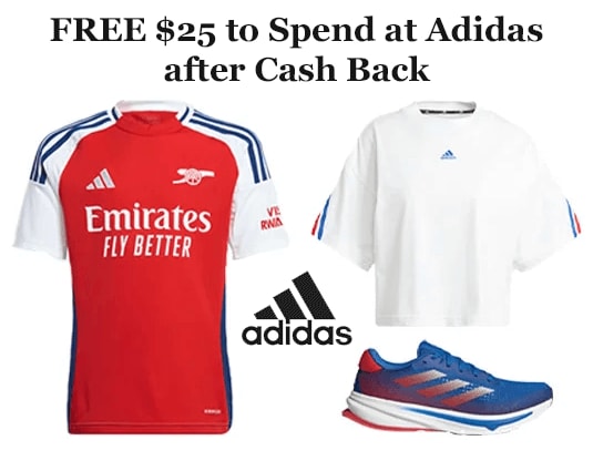 FREE $25 to Spend at Adidas After Cash Back