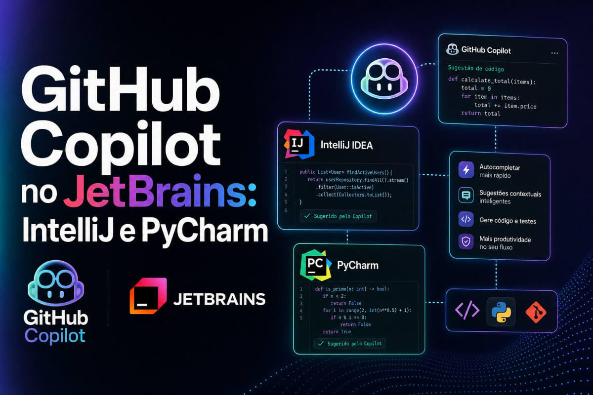 GitHub Copilot no JetBrains: IntelliJ e PyCharm — Modo Dev