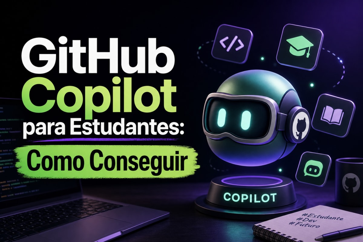 GitHub Copilot para Estudantes: Como Conseguir