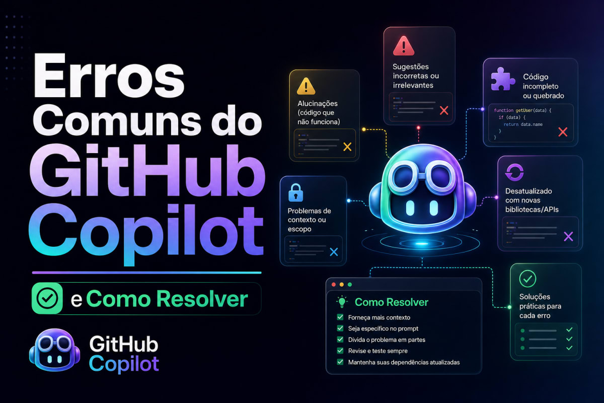 Erros Comuns do GitHub Copilot e Como Resolver