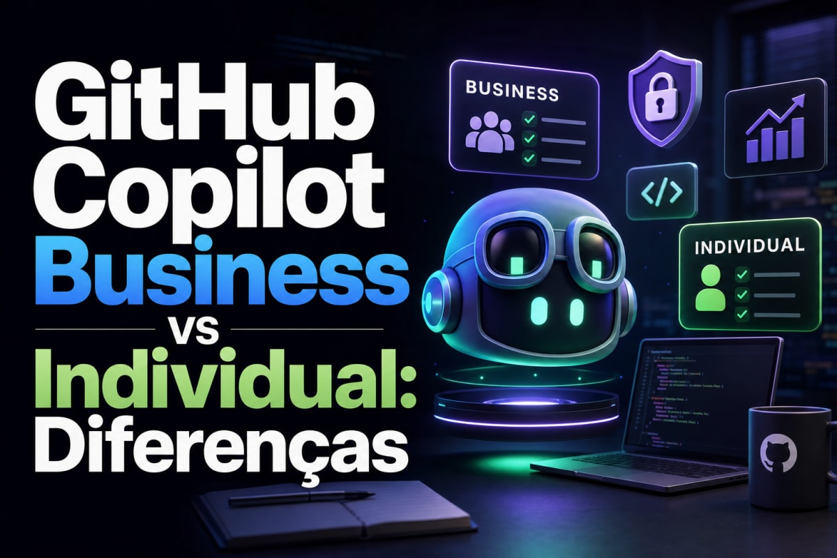 GitHub Copilot Business vs Individual: Diferenças