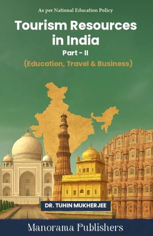 Tourism Resources in India (Part-II) [Education, Travel & Business]'s Tourism Resources in India (Part-II) [Education, Travel & Business] book