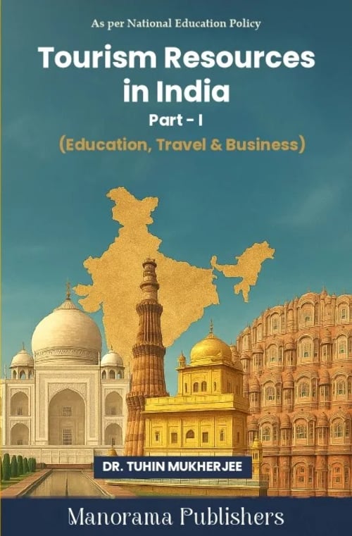 Tourism Resources in India (Part-I) [Education, Travel & Business]'s Tourism Resources in India (Part-I) [Education, Travel & Business] book