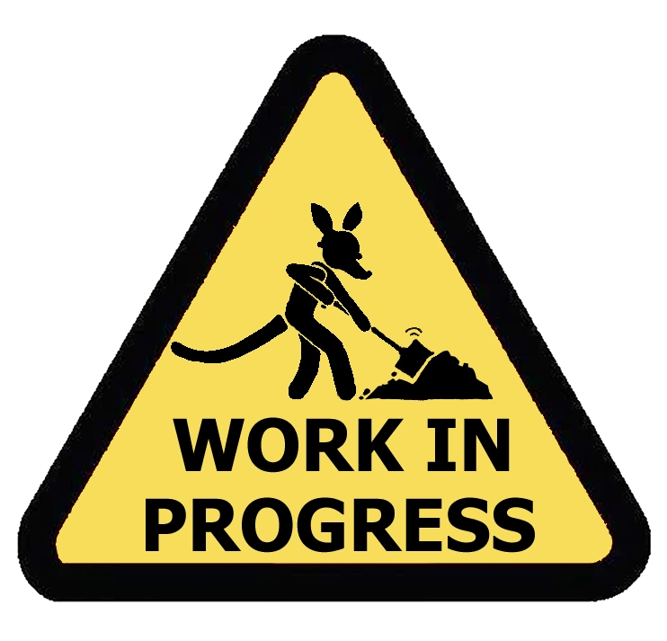 Work in Progress