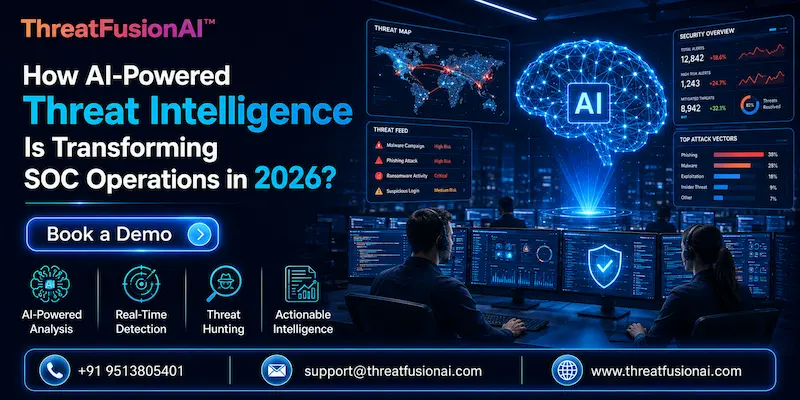 How AI-Powered Threat Intelligence Is Transforming SOC Operations in 2026?
