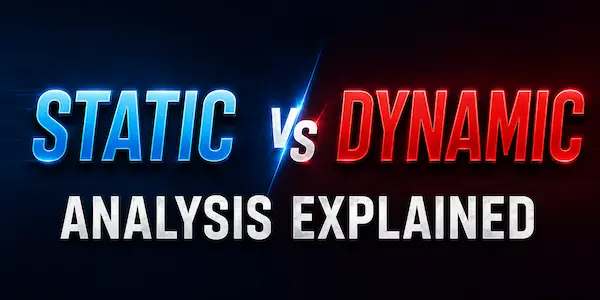 image shows static-vs-dynamic-analysis-explained