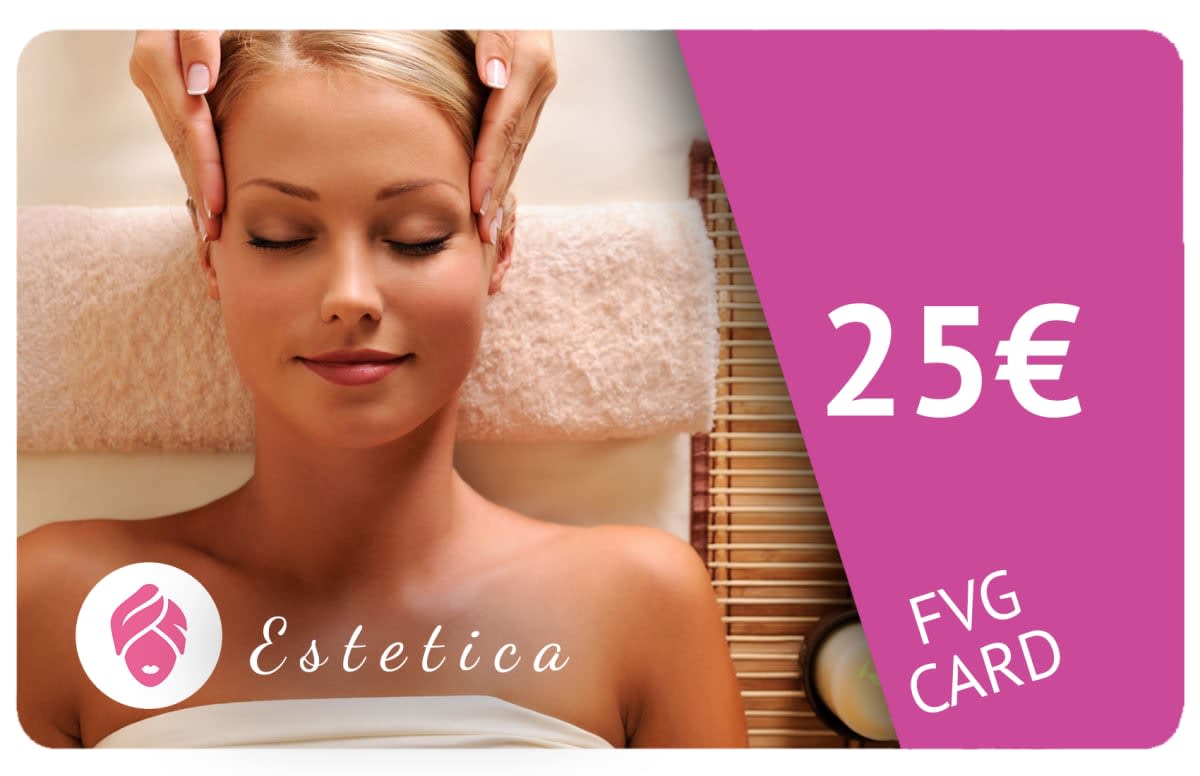 FVG Card Estetica 25€