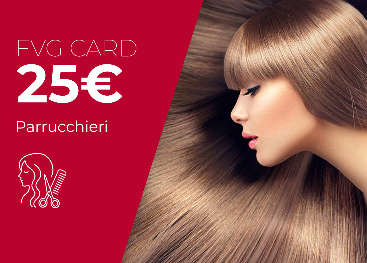 FVG Card Parrucchieri 25€