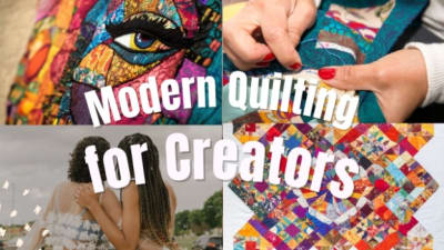 Modern Quilting for Creators