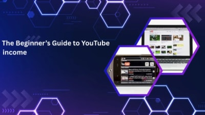 The Beginner’s Guide to YouTube Income