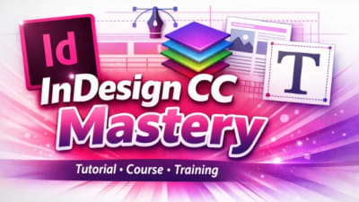 InDesign CC Mastery
