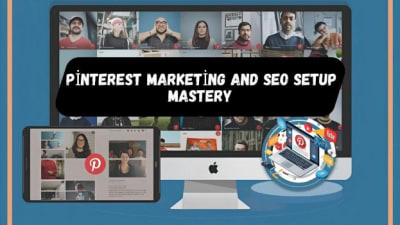 Pinterest Marketing and SEO Setup Mastery