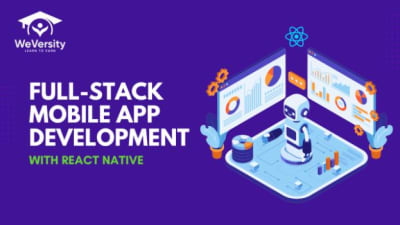 Full-Stack Mobile App Development with React Native