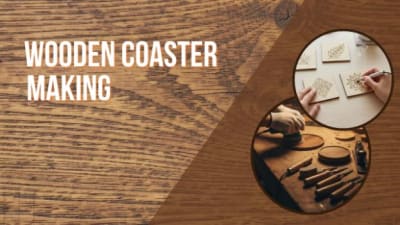 Wooden Coaster Making