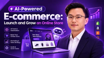 AI-Powered E-commerce: Launch and Grow an Online Store