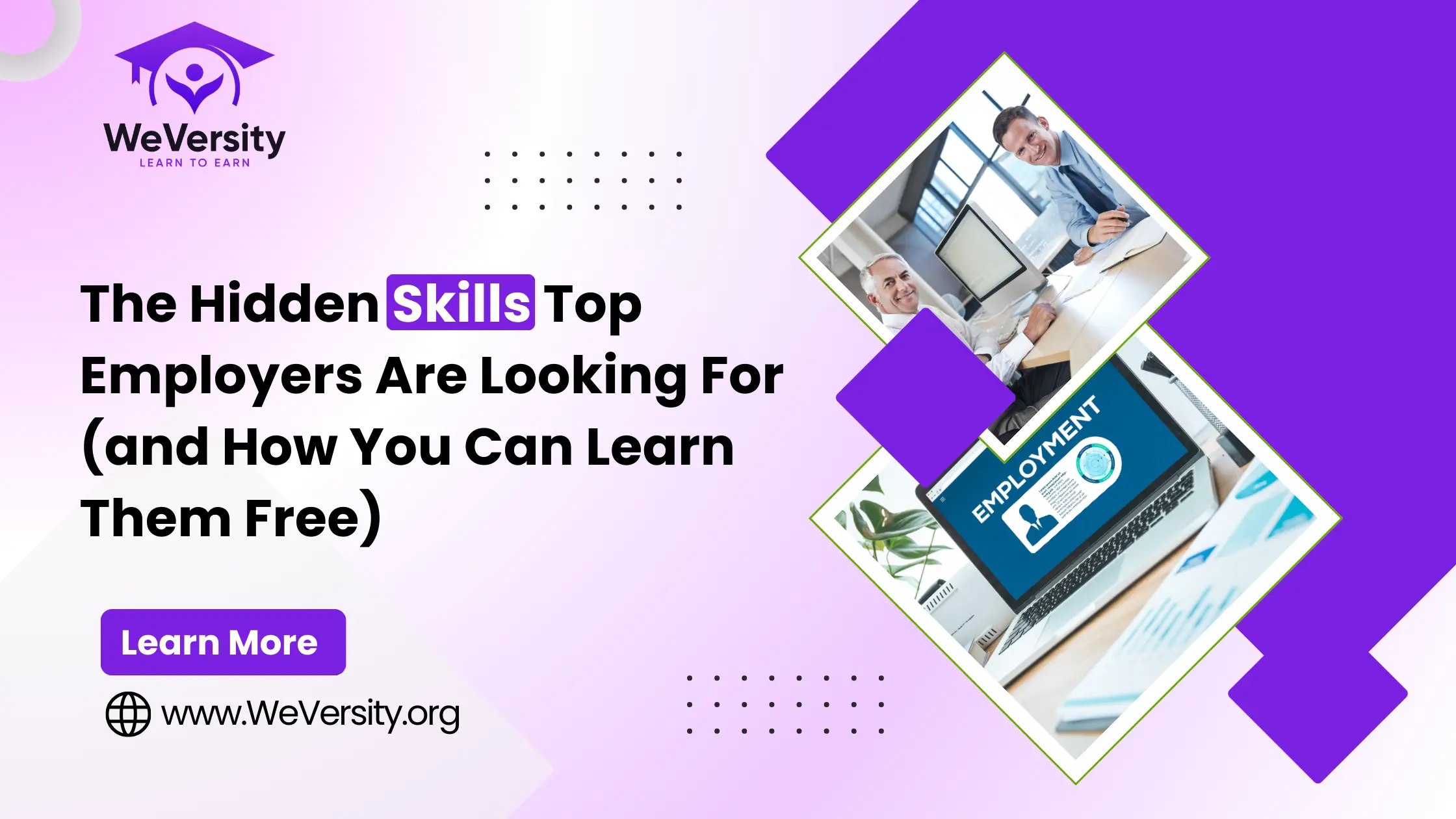 The Hidden Skills Top Employers Are Looking For (And How You Can Learn Them For Free?)