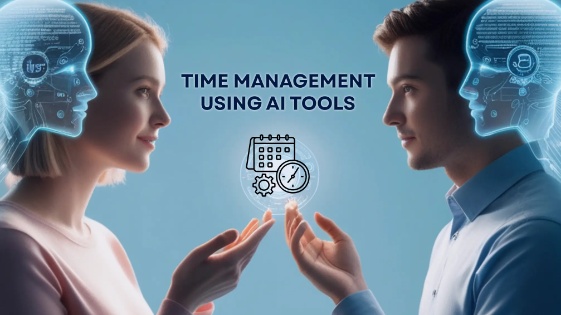 Time Management Using AI Tools