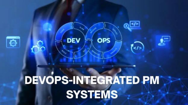 DevOps-Integrated PM Systems