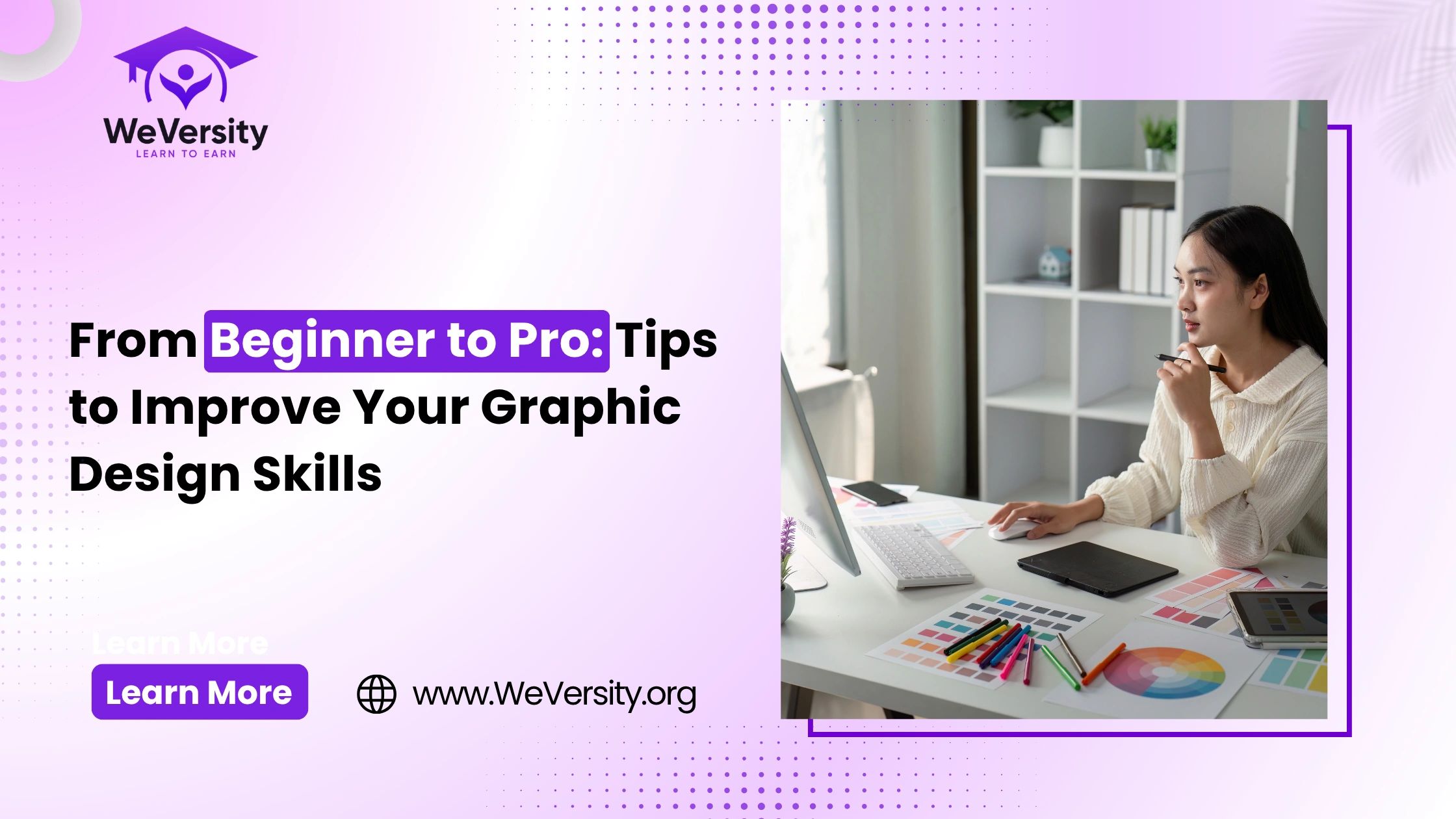 From Beginner to Pro: Tips to Improve Your Graphic Design Skills