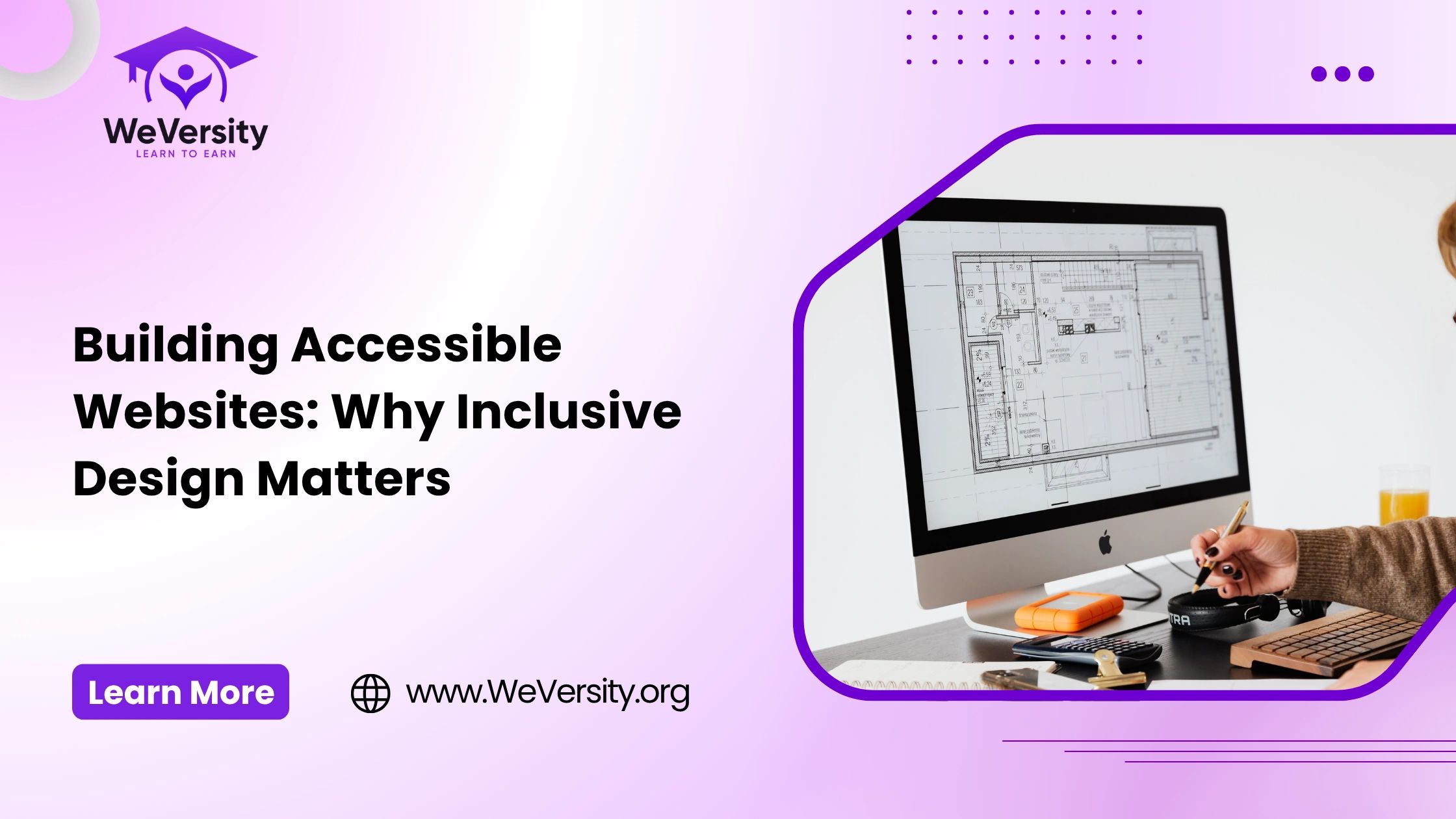 Building Accessible Websites: Why Inclusive Design Matters