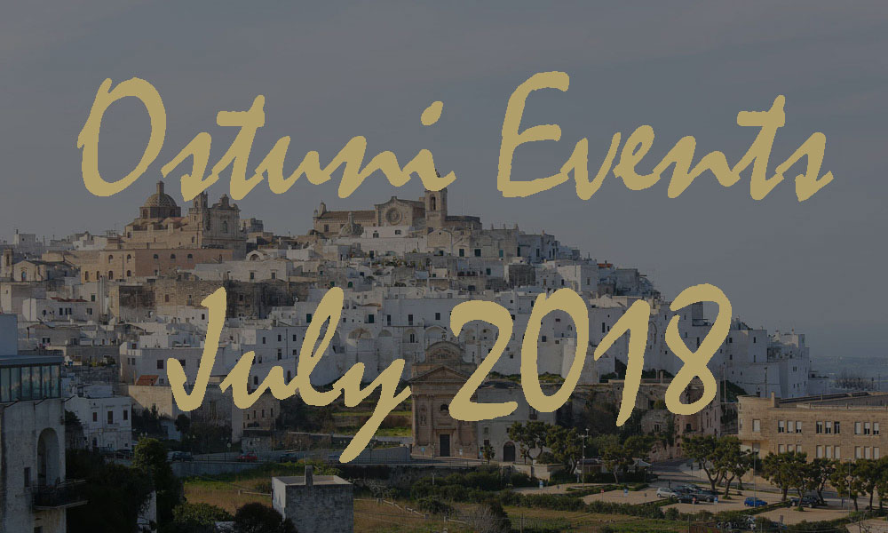 Ostuni Events July 2018