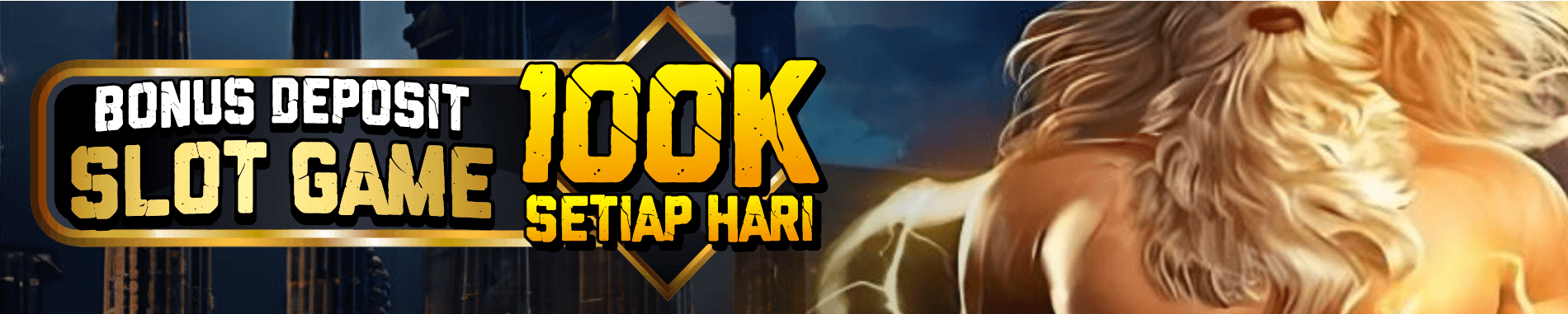 BONUS DEPOSIT 100 RIBU